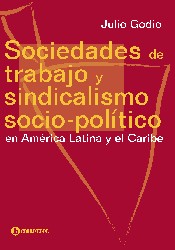 Sociedades de trabajo y sindicalismo socio-político en América Latina y el Caribe