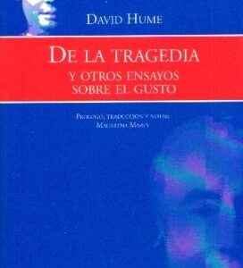 De la tragedia. Y otros ensayos sobre el gusto