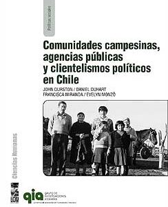 Comunidades campesinas, agencias públicas y clientelismos políticos en Chile