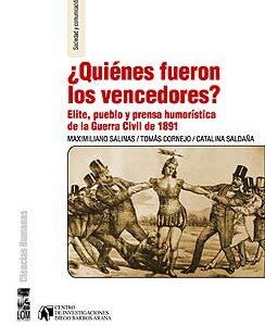 ¿Quiénes fueron los vencedores? Elite, pueblo y prensa humorística de la Guerra Civil de 1891