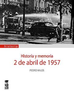 Historia y memoria. 2 de abril de 1957
