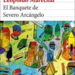 El Banquete de Severo Arcángelo