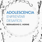 Adolescencia. Enfrentar desafíos