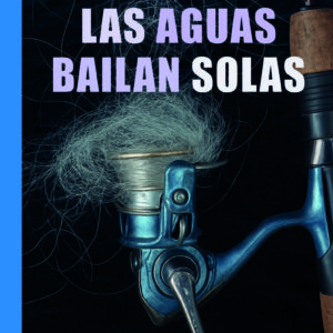 Las aguas bailan solas