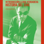 Introducción a una verdadera historia del cine