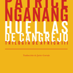 Huellas de cangrejo. Trilogía de África III
