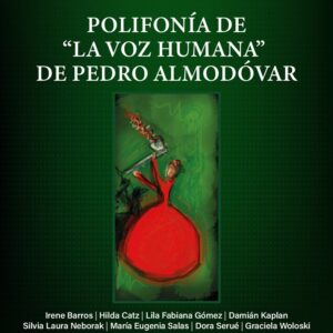 Polifonía de la voz humana de Pedro Almodóvar