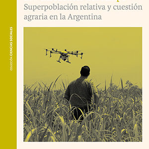 Los excedentes del campo