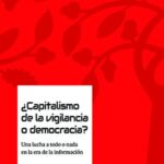 ¿Capitalismo de la vigilancia o democracia?