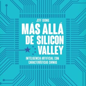 Más allá de Silicon Valley. Inteligencia artificial con características chinas