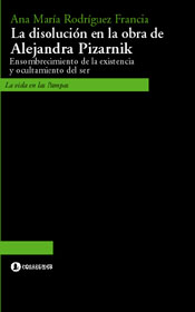 Disolución en la obra de Alejandra Pizarnik
