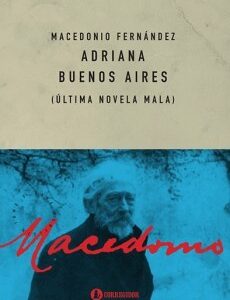Adriana Buenos Aires (Última novela mala)