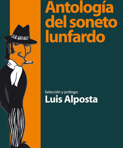 Antología del soneto lunfardo