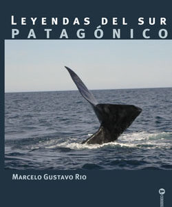 Leyendas del sur patagónico