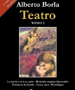 Teatro. Vol 5. Alberto Borla