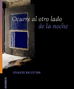 Ocurre al otro lado de la noche