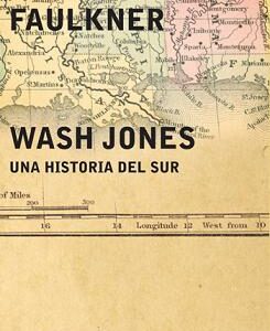 Wash Jones. Una historia del sur