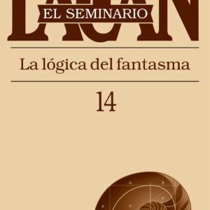 Seminario 14: La lógica del fantasma