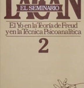 Seminario 2. El yo en la teoría de Freud