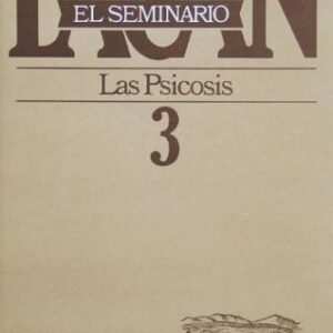 Seminario 3. Las psicosis
