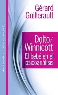 Dolto / Winnicott. El bebé en el psicoanálisis