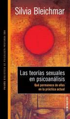 Las teorías sexuales en psicoanálisis. Qué permanece de ellas en la práctica actual