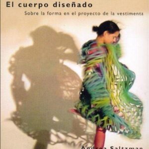 El cuerpo diseñado