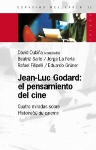 Jean-Luc Godard: El pensamiento del cine