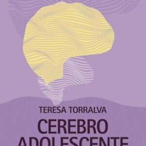 Cerebro adolescente. Riesgos y oportunidades