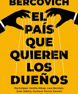 El país que quieren los dueños