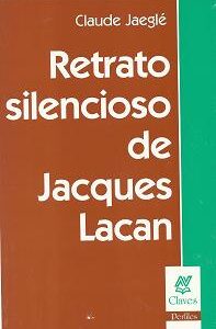 Retrato silencioso de Jacques Lacan