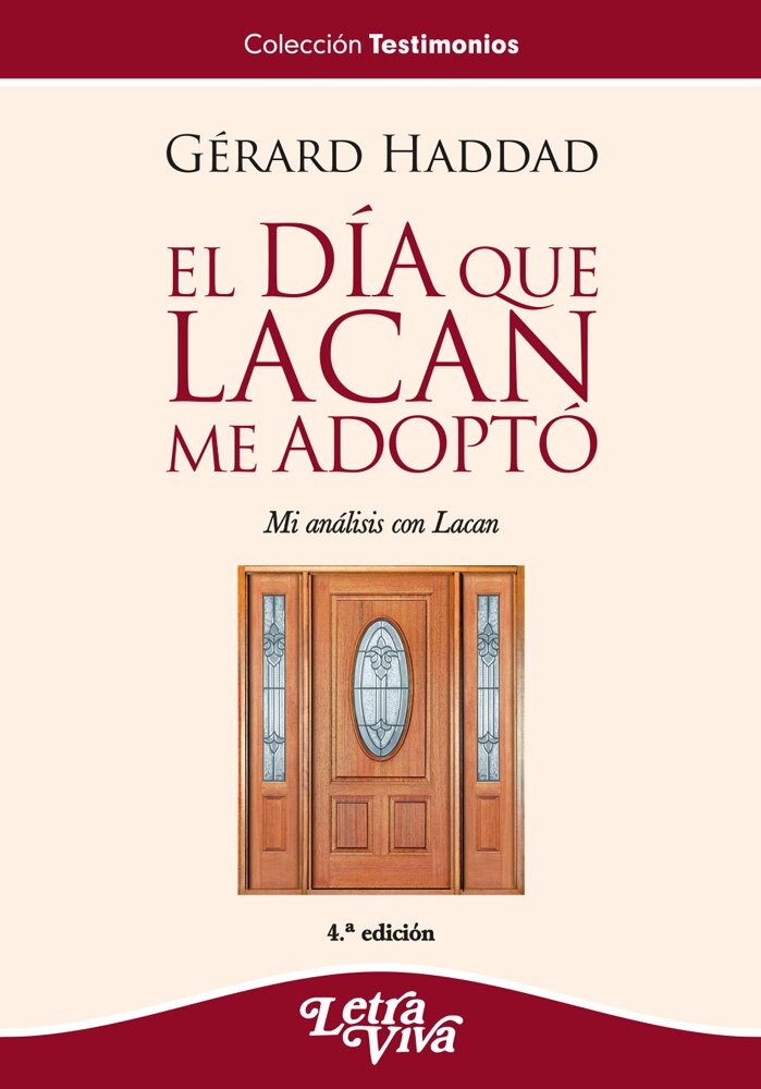 El día que Lacan me adoptó