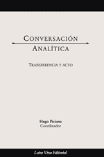 Conversación analítica VI: transferencia y acto