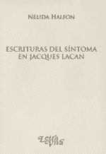 Escrituras del síntoma en Jacques Lacan