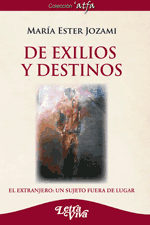 De exilios y destinos