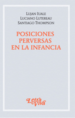 Posiciones perversas en la infancia