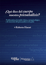 ¿Qué dice del cuerpo nuestro psicoanálisis?