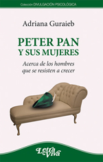 Peter Pan y sus mujeres: Acerca de los hombres que se resisten a crecer