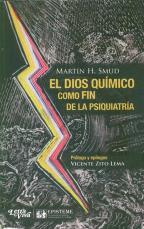 El dios químico como fin de la psiquiatria