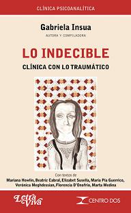 Lo indecible. Clinica con lo traumático