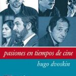 Pasiones en tiempos de cine