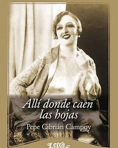 Allí donde caen las hojas