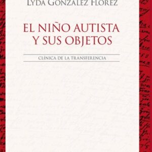 El niño autista y sus objetos