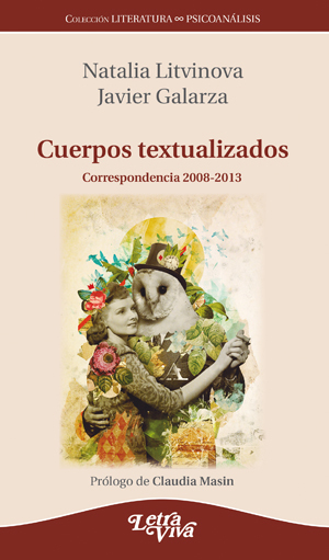 Cuerpos textualizados. Correspondencia 2008-2013