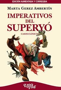 Imperativos del superyó. Casos clínicos