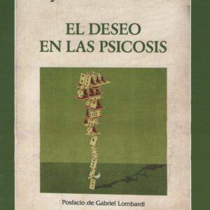 El deseo en las psicosis