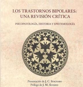 Los transtornos bipolares: una revisión crítica