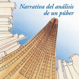 Narrativa del análisis de un púber