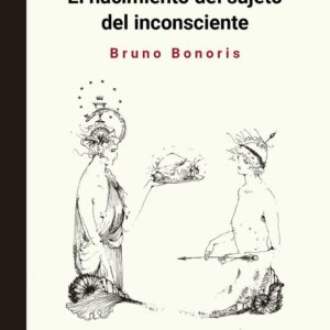 El nacimiento del sujeto del inconsciente