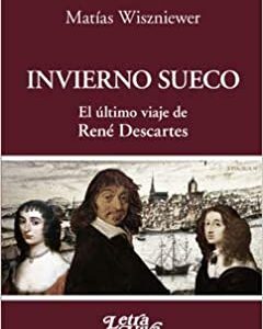Invierno sueco. El último viaje de René Descartes